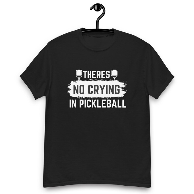 Theres No Crying In Pickleball Shirt ,Pickleball Lovers gifts idea, Funny Pickleball shirtTheres No Crying In Pickleball Shirt ,Pickleball Lovers gifts idea, Funny Pickleball shirt For Men And Women