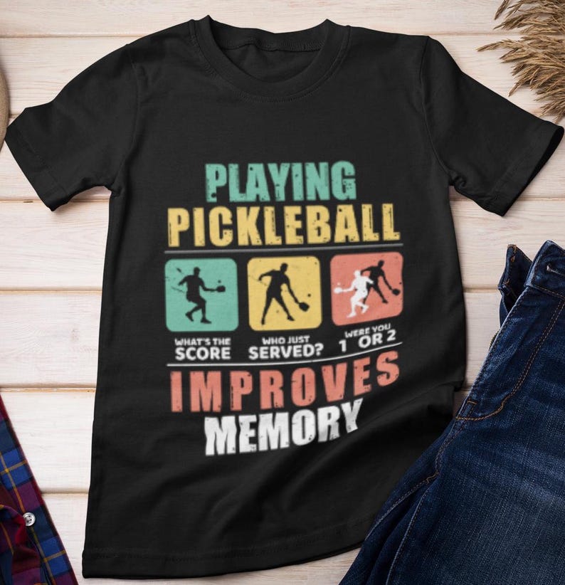 Pickleball Shirt, Pickleball Player Shirt, Playing Pickleball Improves Memory Shirt, Pickleball Shirt for Women Men, Sports Lovers ShirtPickleball Shirt, Pickleball Player Shirt, Playing Pickleball Improves Memory Shirt, Pickleball Shirt for Women Men, Sports Lovers Shirt For Men And Women