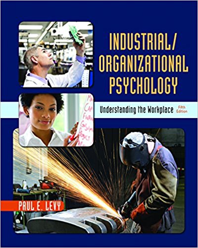 Industrial/Organizational Psychology: Understanding the Workplace 5th Edition (PDF Instant Download)