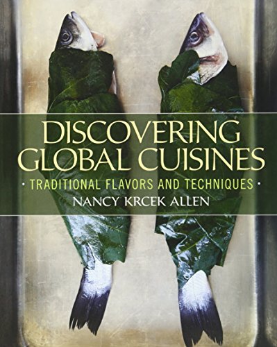 Discovering Global Cuisines: Traditional Flavors And Techniques (PDF Instant Download)