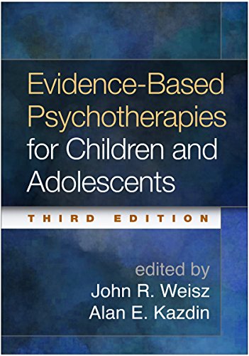 Evidence-Based Psychotherapies For Children & Adolescents (PDF Instant Download)