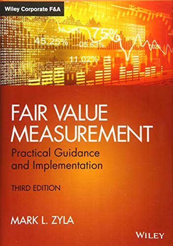 Fair Value Measurement: Practical Guidance And Implementation (PDF Instant Download)