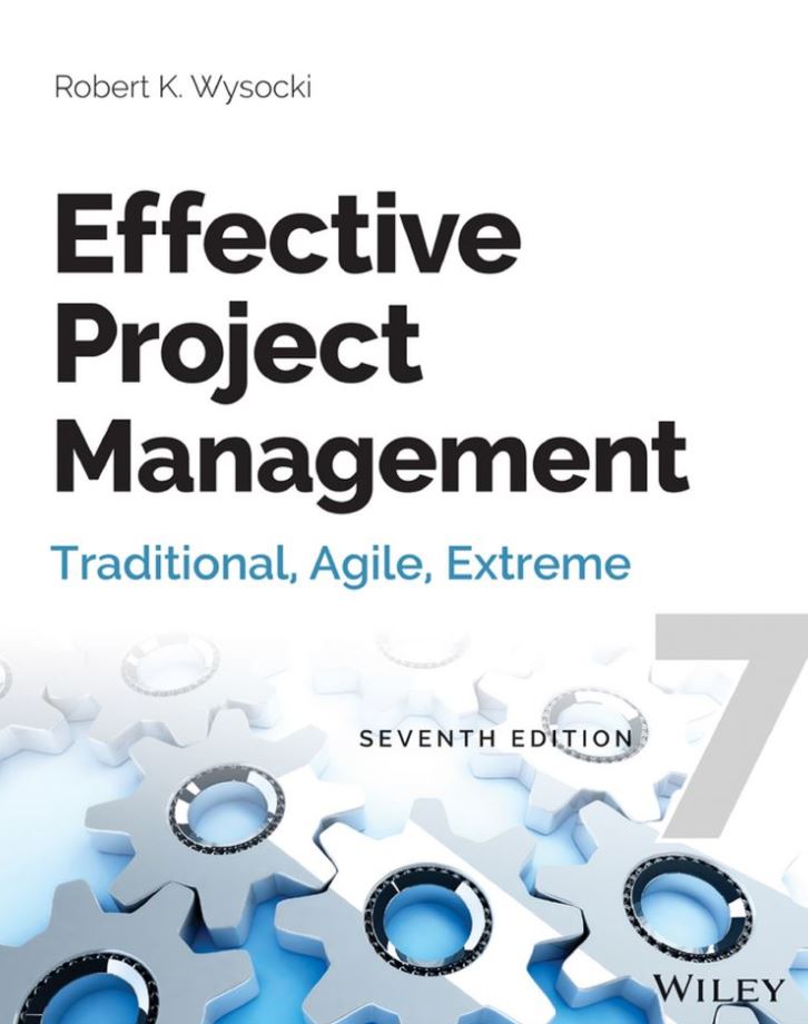 Effective Project Management; Traditional Agile Extreme 7th 7E