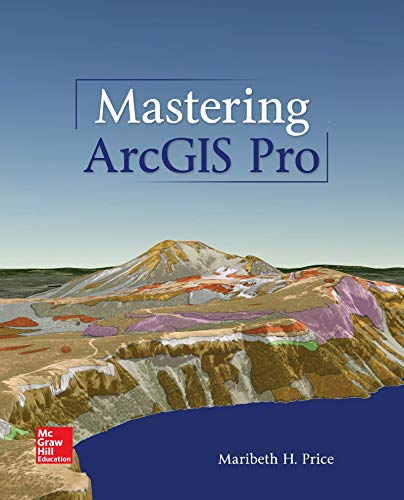 Mastering ArcGIS Pro (PDF Instant Download)