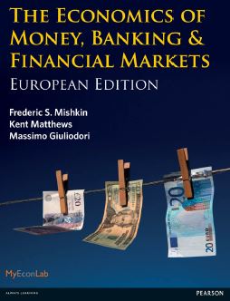 Economics of Money, Banking and Finance Markets 1st 1E Frederic Mishkin