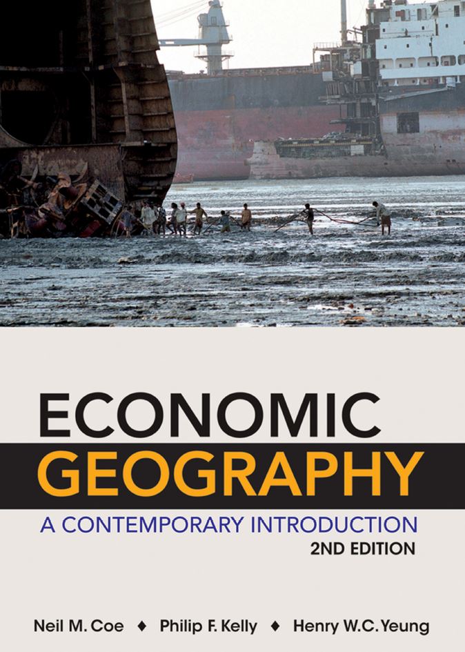 Economic Geography: A Contemporary Introduction 2nd 2E