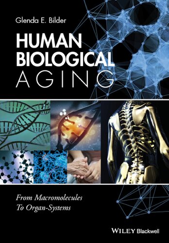 Human Biological Aging: From Macromolecules To Organ Systems (PDF Instant Download)