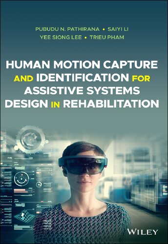 Human Motion Capture and Identification for Assistive Systems Design in Rehabilitation (PDF Instant Download)