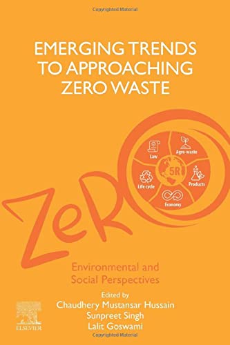 Emerging Trends to Approaching Zero Waste: Environmental and Social Perspectives (PDF Instant Download)