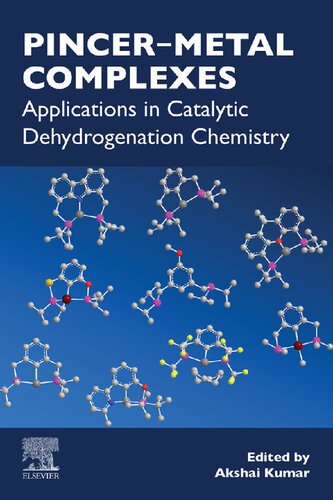 Pincer-Metal Complexes: Applications in Catalytic Dehydrogenation Chemistry (PDF Instant Download)