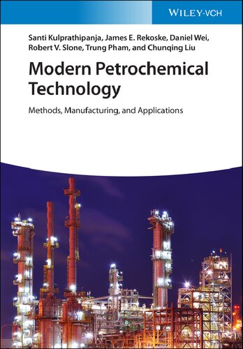 Modern Petrochemical Technology: Methods, Manufacturing and Applications (PDF Instant Download)