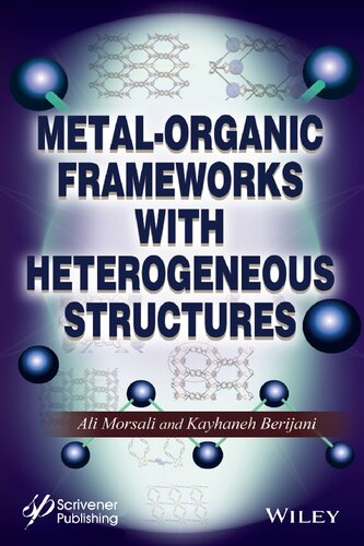 Metal-Organic Frameworks With Heterogeneous Structures (PDF Instant Download)