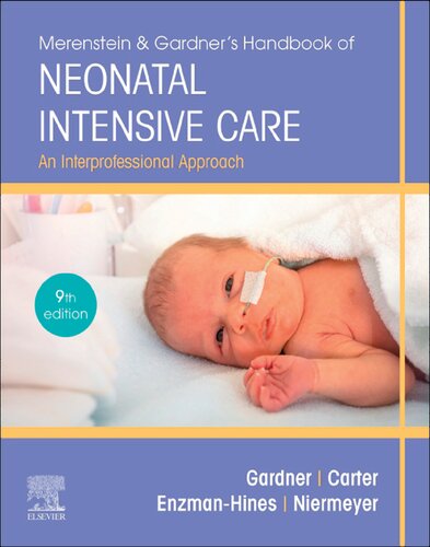 Merenstein & Gardner's Handbook of Neonatal Intensive Care: An Interprofessional Approach (PDF Instant Download) Merenstein & Gardner's Handbook of Neonatal Intensive Care: An Interprofessional Approach (PDF Instant Download)