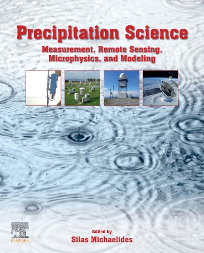 Precipitation Science: Measurement, Remote Sensing, Microphysics and Modeling (PDF Instant Download)