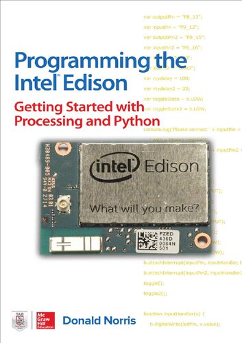 Programming the Intel Edison: Getting Started with Processing and Python (PDF Instant Download)