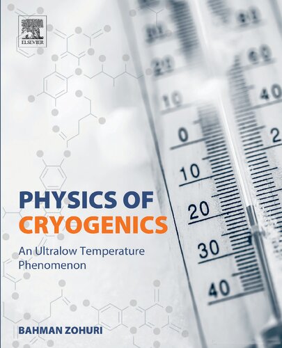 Physics of cryogenics : an ultralow temperature phenomenon (PDF Instant Download)