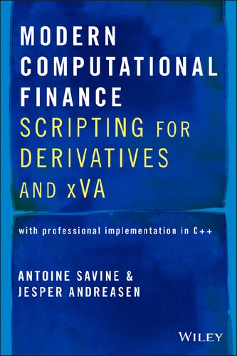 Modern Computational Finance: Scripting for Derivatives and xVA (PDF Instant Download)