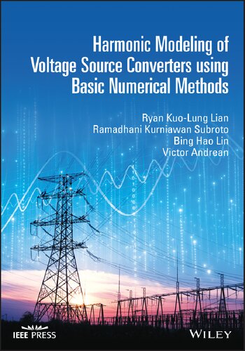 Harmonic Modeling of Voltage Source Converters using Basic Numerical Methods (PDF Instant Download)