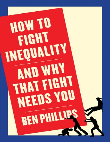 How to Fight Inequality: (and Why That Fight Needs You) (PDF Instant Download)