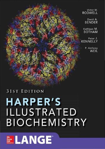 Harper’s Illustrated Biochemistry, 2018 31st Edition Victor W. Rodwell, David Bender, Kathleen M. Botham, Peter J. Kennelly, P. Anthony Weil (PDF Instant Download)