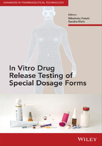 In Vitro Drug Release Testing of Special Dosage Forms (Advances in Pharmaceutical Technology) (PDF Instant Download)