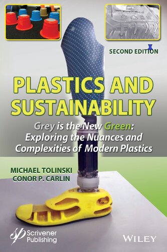 PLASTICS AND SUSTAINABILITY towards a deeper understanding of the environmental role of … plastics in today's world. (PDF Instant Download)