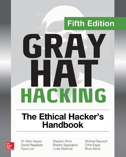 Gray Hat Hacking: The Ethical Hacker's Handbook (PDF Instant Download)