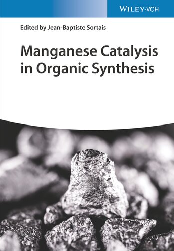 Manganese Catalysis in Organic Synthesis (PDF Instant Download)