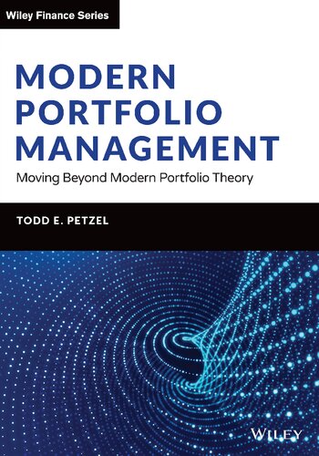 Modern Portfolio Management: Moving Beyond Modern Portfolio Theory (PDF Instant Download)