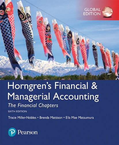 Horngren's Financial & Managerial Accounting, The Financial Chapters, Global Edition (PDF Instant Download)