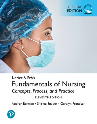 Kozier & Erb's Fundamentals of Nursing: Concepts, Process and Practice [RENTAL EDITION] (11th Edition) (PDF Instant Download)
