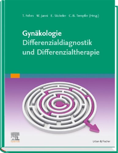 Gynäkologie – Differenzialdiagnostik und Differenzialtherapie: Klug entscheiden – gut behandeln (PDF Instant Download)