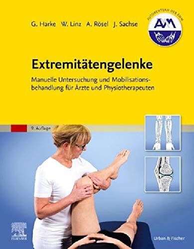 Extremitätengelenke: Manuelle Untersuchung und Mobilisationsbehandlung für Ärzte und Physiotherapeuten (PDF Instant Download)