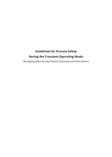 Guidelines for Process Safety During the Transient Operating Mode: Managing Risks during Process Start–ups and Shut–downs (PDF Instant Download)