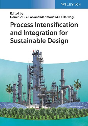 Process Intensification and Integration for Sustainable Design (PDF Instant Download)