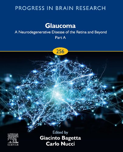 Glaucoma: A Neurodegenerative Disease of the Retina and Beyond: Part A (PDF Instant Download)