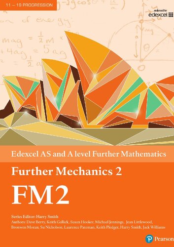 Edexcel AS and A Level Further Mathematics Further Mechanics. 2. (PDF Instant Download)
