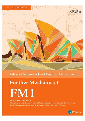 Edexcel AS and A level Further Mathematics Further Mechanics 1 Textbook + e-book (A level Maths and Further Maths 2017) (PDF Instant Download)