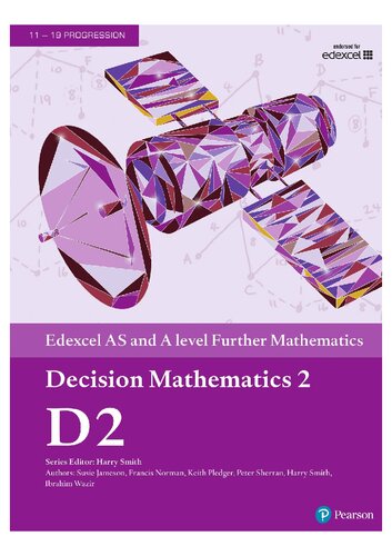 Edexcel AS and A level Further Mathematics Decision Mathematics 2  (A level Maths and Further Maths 2017) (PDF Instant Download)