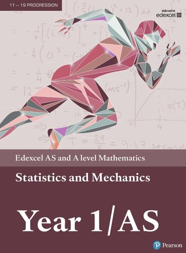 Edexcel AS and A level Mathematics Statistics & Mechanics Year 1/AS (PDF Instant Download)