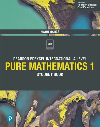 Edexcel International A Level Mathematics Pure Mathematics 1 Student Book: Student Book (PDF Instant Download)