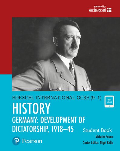 Edexcel International GCSE (9-1) History Development of Dictatorship: Germany 1918-45 Student Book (PDF Instant Download)