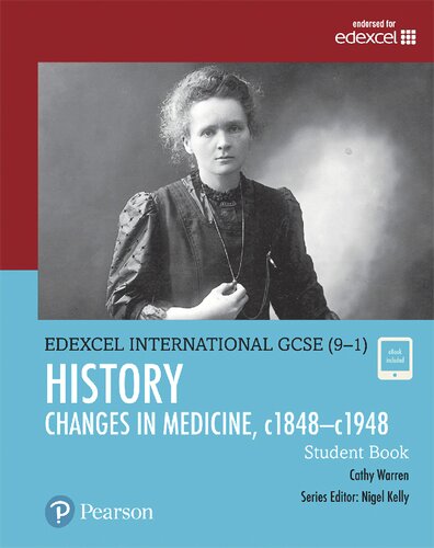 Pearson Edexcel International GCSE (9-1) History: Changes in Medicine, c1848–c1948 Student Book (PDF Instant Download)