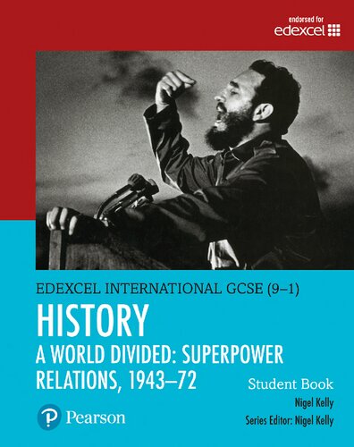 Edexcel International GCSE (9-1) History A World Divided: Superpower Relations, 1943-72 Student Book (PDF Instant Download)