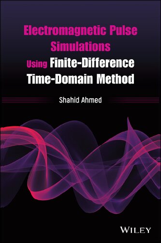 Electromagnetic Pulse Simulations Using Finite–Difference Time–Domain Method (PDF Instant Download)