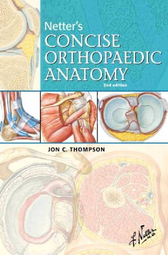 Netter's concise orthopaedic anatomy (PDF Instant Download)