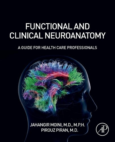 Functional And Clinical Neuroanatomy. A Guide For Health Care Professionals (PDF Instant Download)