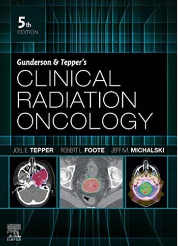 Gunderson & Tepper’s Clinical Radiation Oncology (PDF Instant Download)