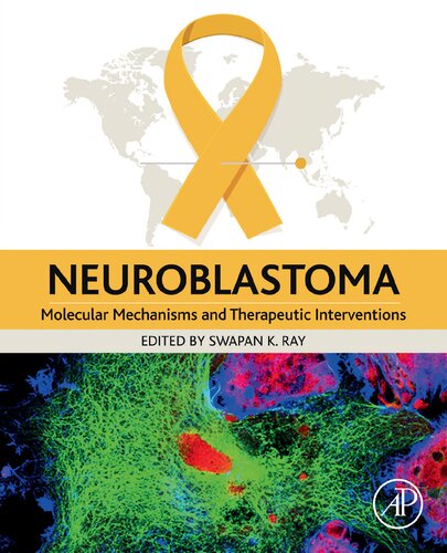 Neuroblastoma. Molecular Mechanisms And Therapeutic Interventions (PDF Instant Download)