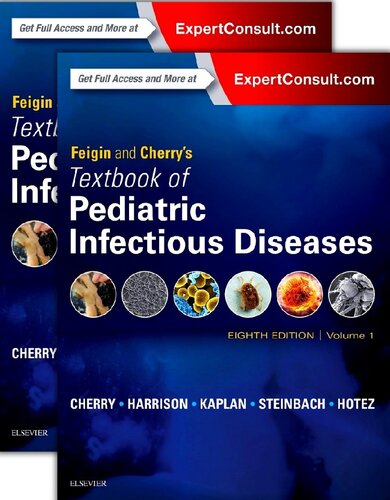 Feigin and Cherry’s Textbook of Pediatric Infectious Diseases (PDF Instant Download)